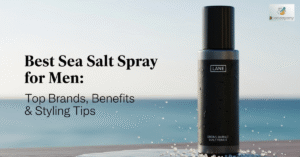 Best Sea Salt Spray for Men