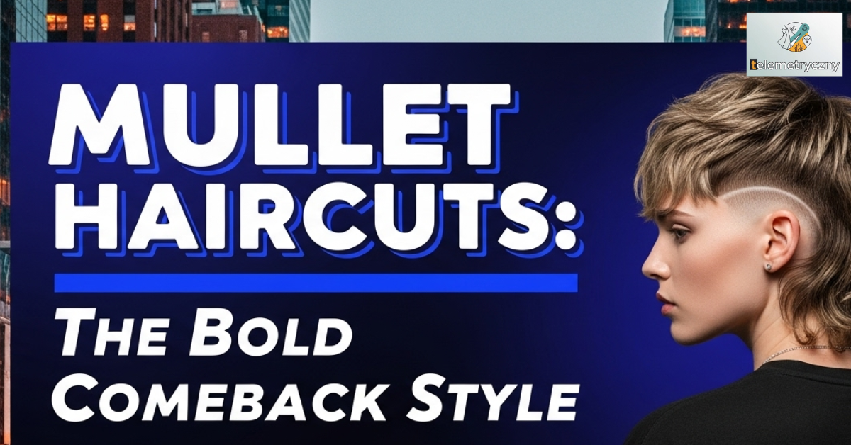 Mullet haircuts