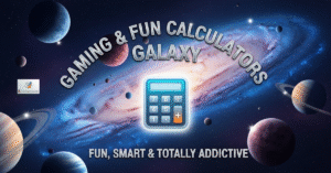 Gaming & Fun Calculators